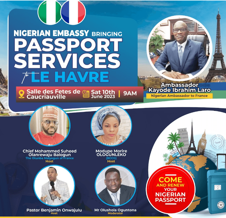 Facilitation of Nigeria Passport for Nigerians in Le Havre, France.